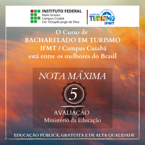 IFMT TURISMO - NOTA 5 MEC